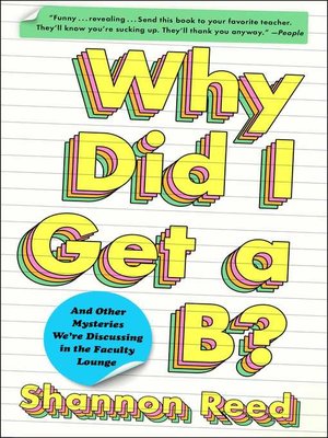 cover image of Why Did I Get a B?